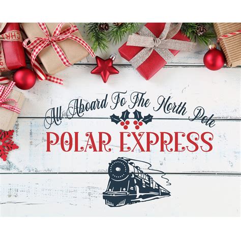 All Aboard The Polar Express Svg For Sign Making Or Card Etsy Uk