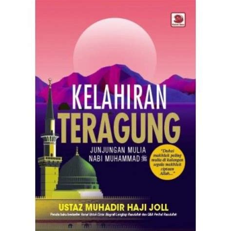 Galeri Ilmu Kelahiran Teragung Ustaz Muhadir Haji Joll Shopee