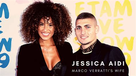 Marco Verratti Wife Jessica Aidi Wiki 2022- Age, Net Worth, Kids ...