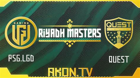 Dota Ru Quest Esports Vs Psg Lgd Bo Riyadh Masters