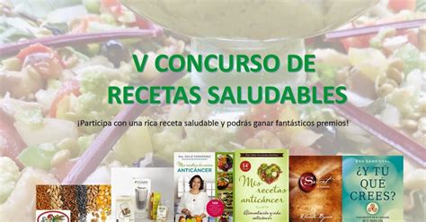 Mis Recetas Antic Ncer V Concurso De Recetas Saludables Participa Y