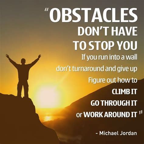 Conquering Obstacles Quotes Quotesgram