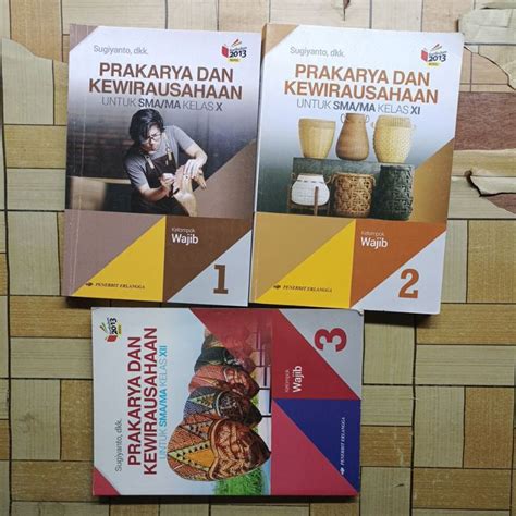 Jual BUKU ORIGINAL BEKAS PRAKARYA DAN KEWIRAUSAHAAN KELAS 1 2 3 X XI