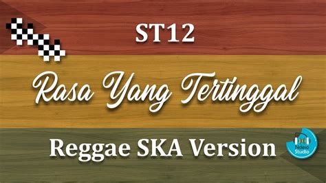 Rasa Yang Tertinggal St Cover Reggae Ska Youtube