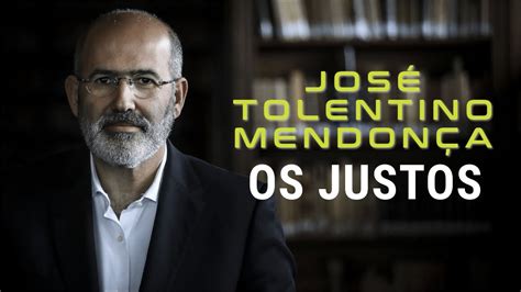 Os Justos Poema De Jos Tolentino De Mendon A Narra O De Mundo