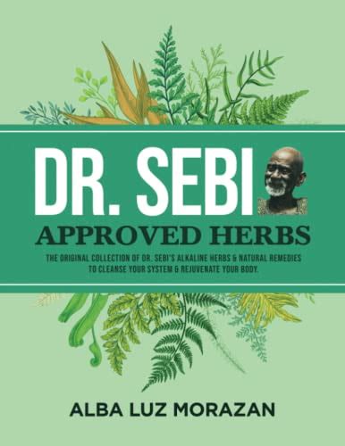 Dr Sebi Approved Herbs The Original Collection Of Dr Sebis Natural