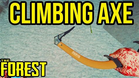 Como Conseguir A Climbing Axe The Forest Youtube