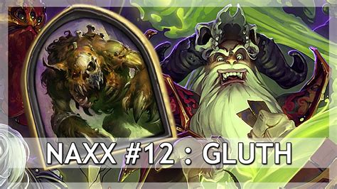 Hearthstone Naxxramas German 12 Gluth Youtube