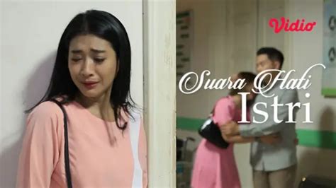 Sinopsis FTV Indosiar Suara Hati Istri Sengsara Hidup Bersama Suami