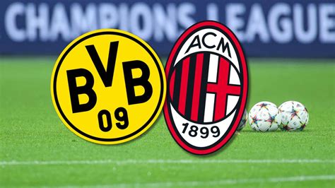 Bvb Gegen Ac Mailand Heute Live Champions League Hier Im Tv Sehen