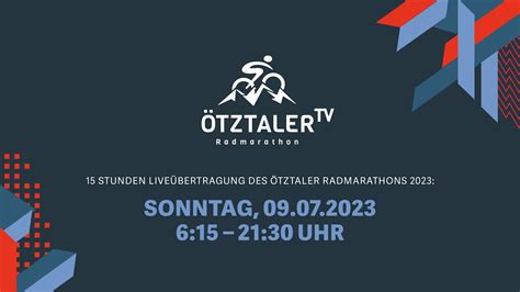 Tztaler Radmarathon Rm Tv Stunden Live Bertragung Tztaler