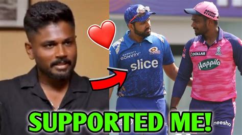 Rohit Sharma Supported Sanju Samson ️ Sanju Samson On Rohit Sharma