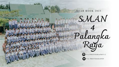 Year Book Sman Palangka Raya Cinematic Video Youtube