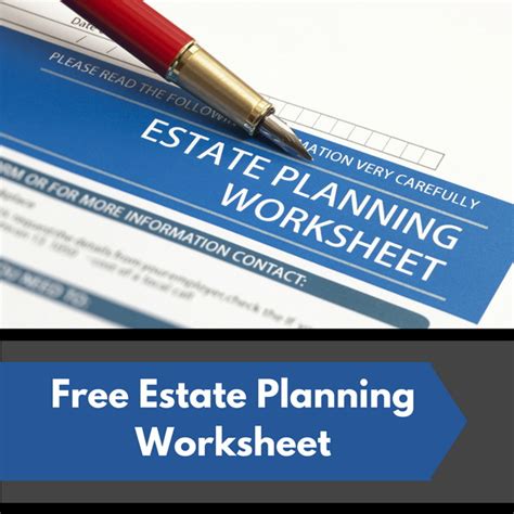 Free Estate Planning Worksheets