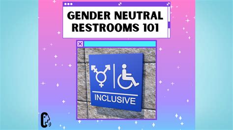 Why Gender Neutral Restrooms Matter The Clarion