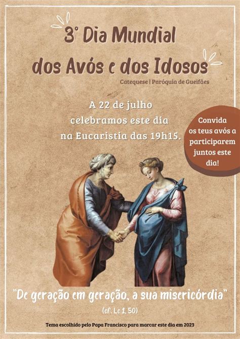 3Dia Mundial dos Avós e dos Idosos Paróquia de Gueifães