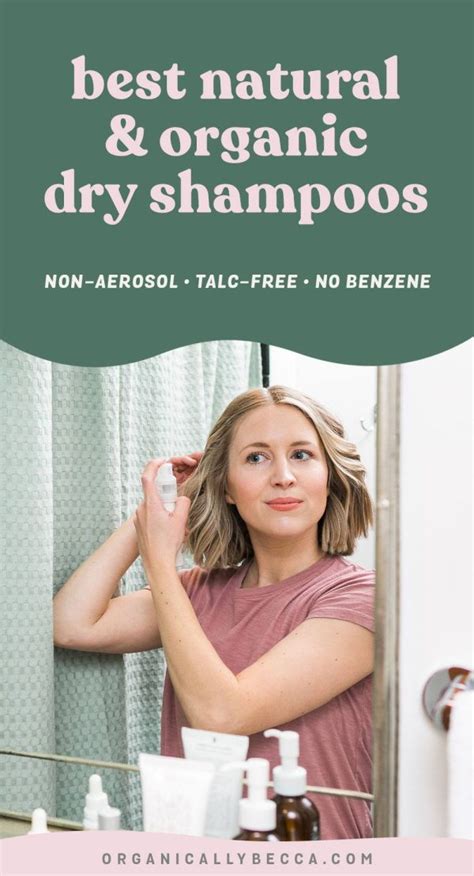 Best Natural Dry Shampoos Non Aerosol • Organically Becca