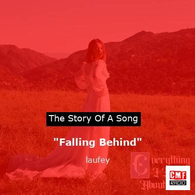 The story and meaning of the song '"Falling Behind" - laufey