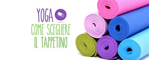 Tappetino Yoga Ecco Come Scegliere Quello Adatto A Te Yoga N Ride