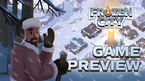 Frozen City Mod Apk - Frozen City is an Immersive City Management and Survival Sim Like No ...