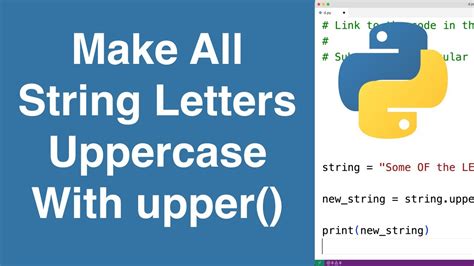 Make All String Letters Uppercase Using Upper Python Tutorial Youtube