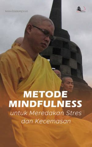 Metode Mindfulness Untuk Meredakan Stres Dan Kecemasan DATATEMPO