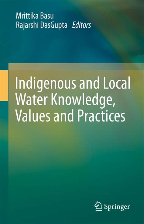 Indigenous and Local Water Knowledge, Values and Practices eBook by