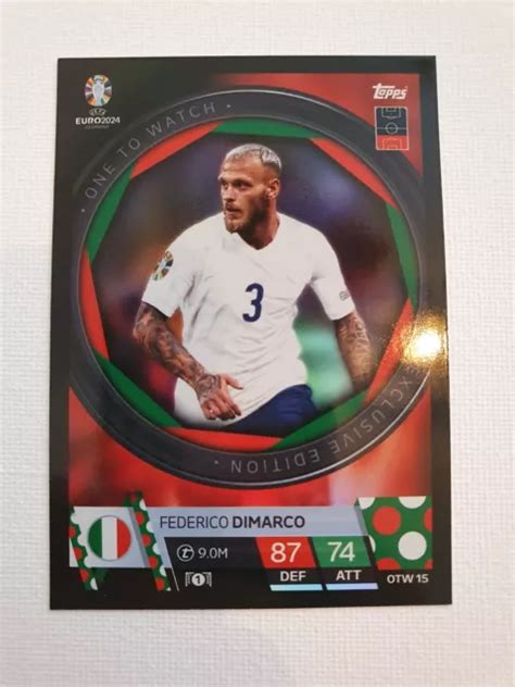 Match Attax Euro 2024 Federico Dimarco Uno Da Guardare Italia Otw