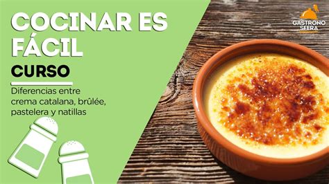 Diferencia Entre Natillas Y Crema Catalana Veganplace