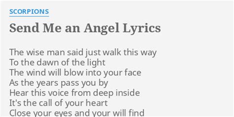 SEND ME AN ANGEL LYRICS By SCORPIONS The Wise Man Said