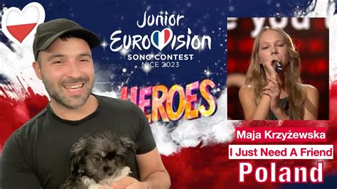 Reaction Maja Krzy Ewska I Just Need A Friend Junior Eurovision