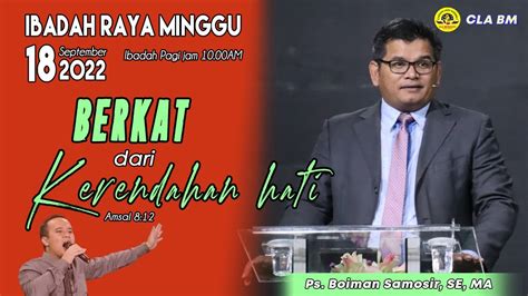 Ibadah Minggu 18 September 2022 Youtube