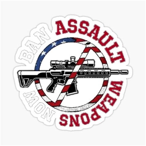 Ban Assault Weapons Sticker By Specart Redbubble