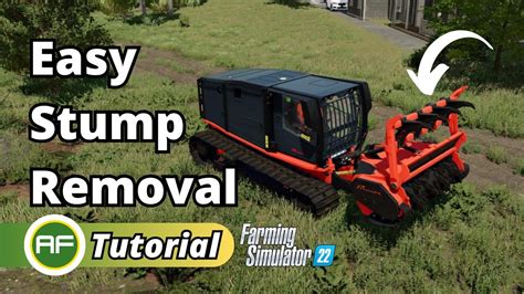 Easily Get Rid Of Tree Stumps Small Trees And Bushes Fast Farming Simulator 22 Tips And Tricks