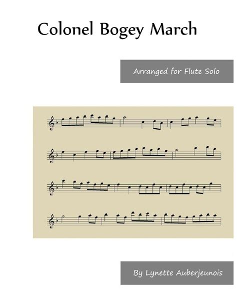 Colonel Bogey March Flute Solo Arr Lynette Auberjeunois By F J