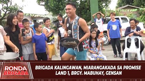 Brigada Kalingawan Miarangakada Sa Promise Land Brgy Mabuhay