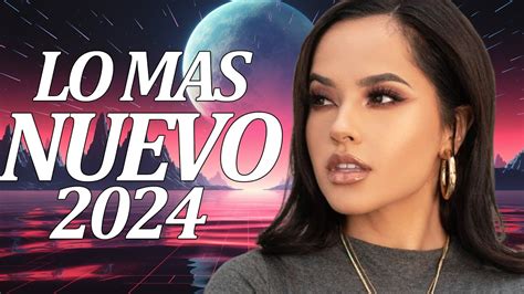 Mix Canciones De Moda 2024 Lo Mas Sonado 2024 Pop Latino 2024