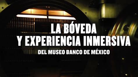 As Es La B Veda Del Museo Del Banco De M Xico