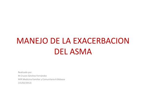 PPT MANEJO DE LA EXACERBACION DEL ASMA PowerPoint Presentation Free