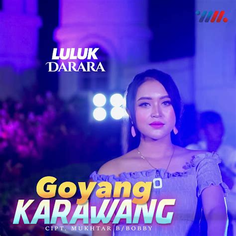 Goyang Karawang Youtube Music