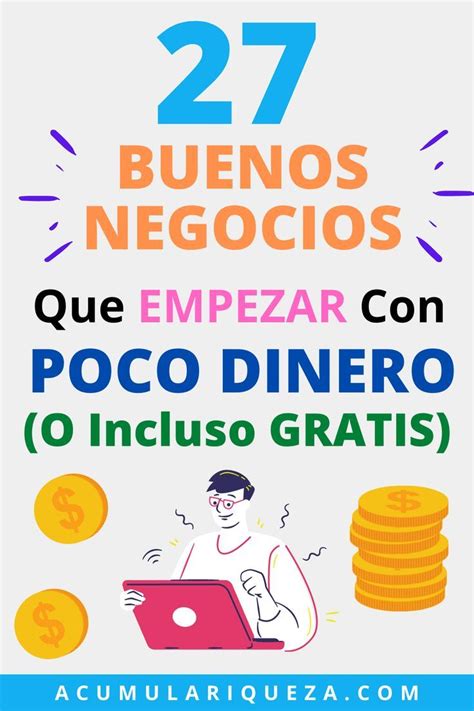 27 Buenos Negocios Que Empezar Con Poco Dinero O Incluso GRATIS