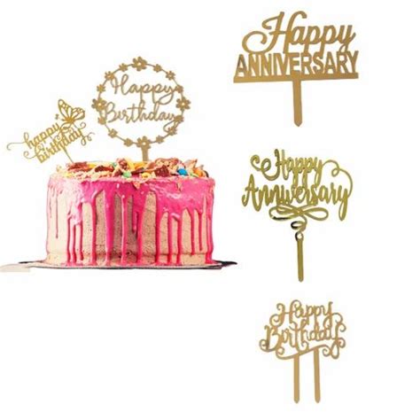 Yorkker Cake Toppers Happy Birthday And Happy Anniversary Golden Acrylic Cake Toppers At Rs 299