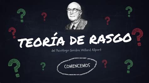 Cuanto Sabes De La Teoria De Rasgos De Allport