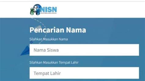 6 Aplikasi Cek NISN Siswa Berdasarkan Nama Akurat Fakta Id