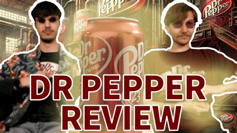 Dr Pepper Review Youtube