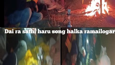 New Volog Fainali Aaja Halka Jado Manaudei Dai Vai Haru Song Ramailo