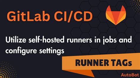 Gitlab Runner How To Utilize Self Hosted Runners In Jobs