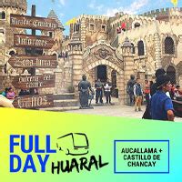 Entradas FULL DAY CHANCAY INGRESO A CASTILLO VISITA A ECO TRULY 2023