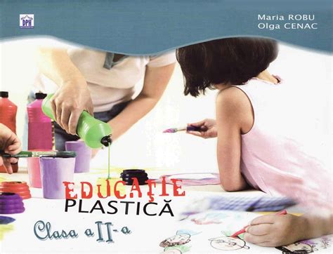 Educatie Plastica Clasa A II A Editura DPH