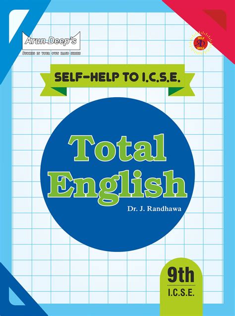 Arun Deeps Self Help To Icse Total English Class 9 2023 24 Edition